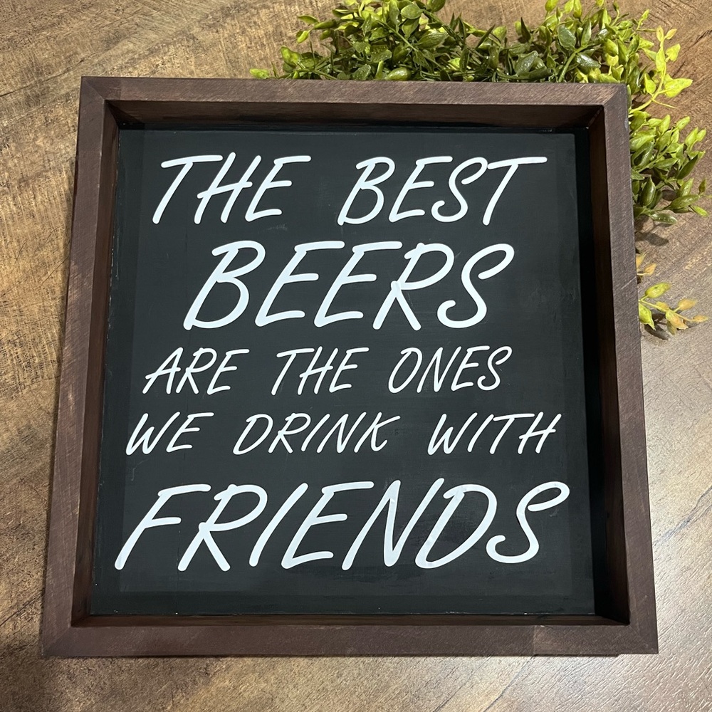 Black and White Wooden Beer Quote Sign